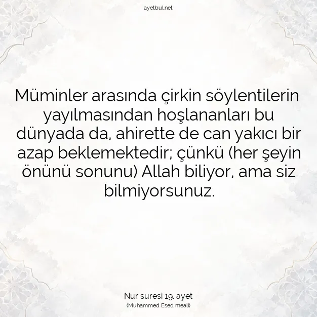 Ayetbul | Kuran Mealleri | Quran | Nur suresi 19. ayet