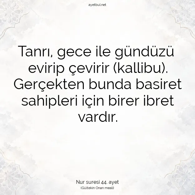 Ayetbul | Kuran Mealleri | Quran | Nur suresi 44. ayet