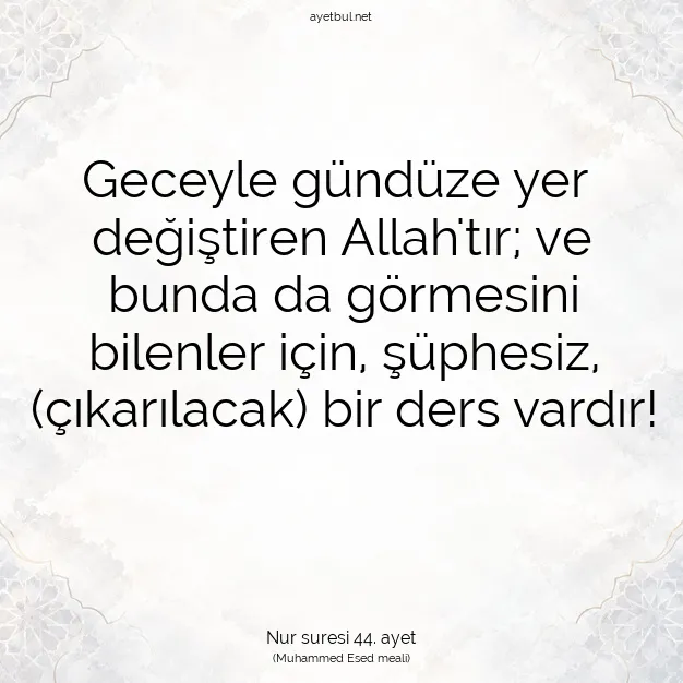 Ayetbul | Kuran Mealleri | Quran | Nur suresi 44. ayet