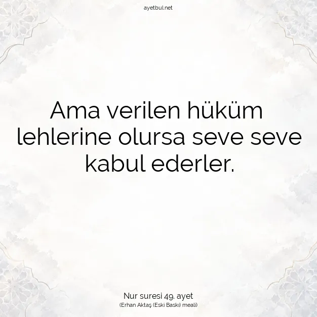Ayetbul | Kuran Mealleri | Quran | Nur suresi 49. ayet