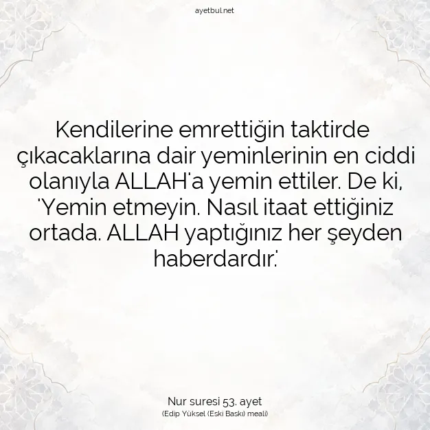 Ayetbul | Kuran Mealleri | Quran | Nur suresi 53. ayet