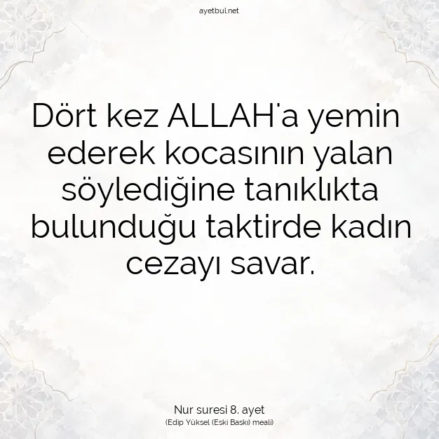 Ayetbul | Kuran Mealleri | Quran | Nur suresi 8. ayet