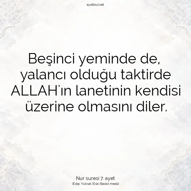 Ayetbul | Kuran Mealleri | Quran | Nur suresi 7. ayet