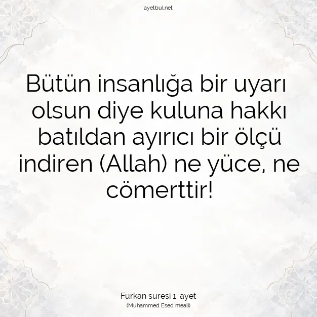 Ayetbul | Kuran Mealleri | Quran | Furkan suresi 1. ayet