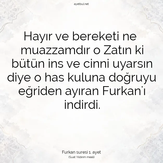 Ayetbul | Kuran Mealleri | Quran | Furkan suresi 1. ayet