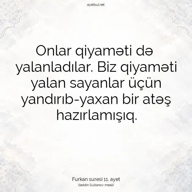 Ayetbul | Kuran Mealleri | Quran | Furkan suresi 11. ayet