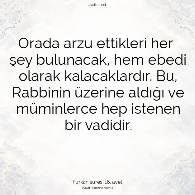 Ayetbul | Kuran Mealleri | Quran | Furkan suresi 16. ayet