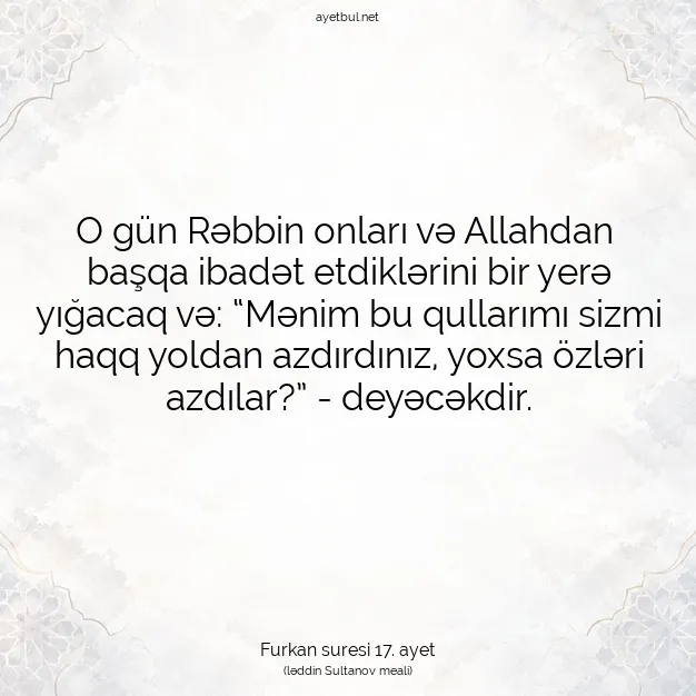 Ayetbul | Kuran Mealleri | Quran | Furkan suresi 17. ayet