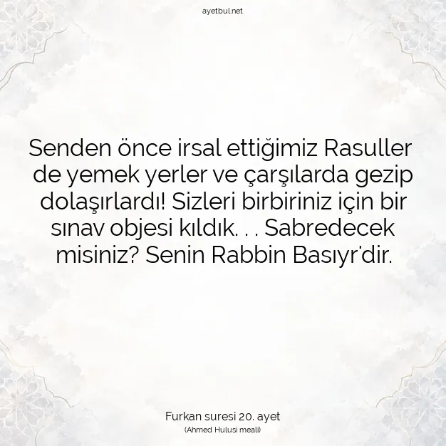 Ayetbul | Kuran Mealleri | Quran | Furkan suresi 20. ayet