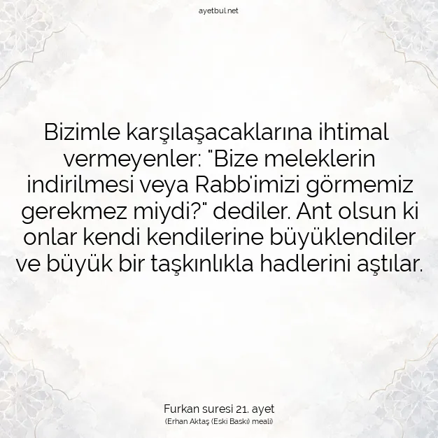 Ayetbul | Kuran Mealleri | Quran | Furkan suresi 21. ayet