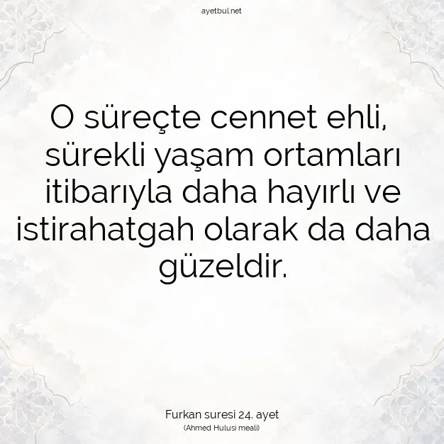 Ayetbul | Kuran Mealleri | Quran | Furkan suresi 24. ayet