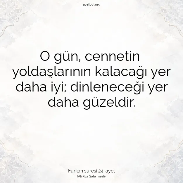 Ayetbul | Kuran Mealleri | Quran | Furkan suresi 24. ayet
