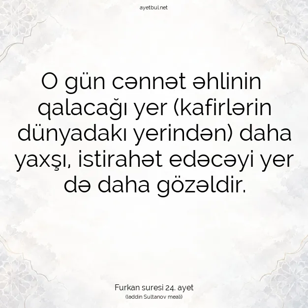 Ayetbul | Kuran Mealleri | Quran | Furkan suresi 24. ayet