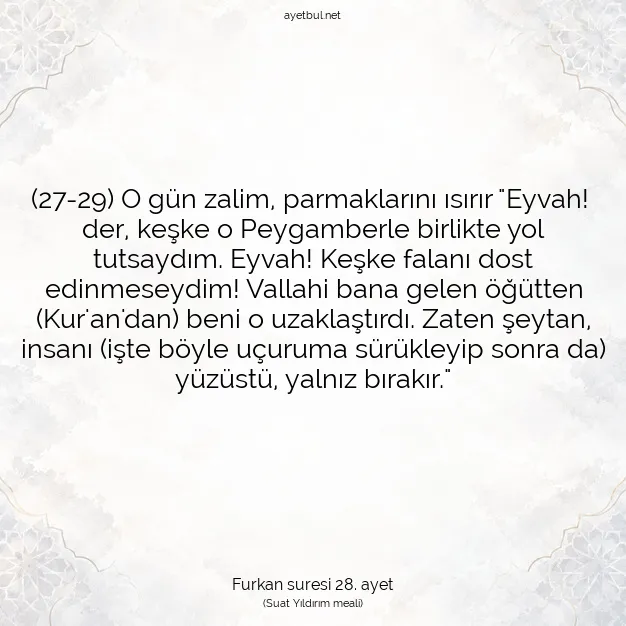 Ayetbul | Kuran Mealleri | Quran | Furkan suresi 28. ayet