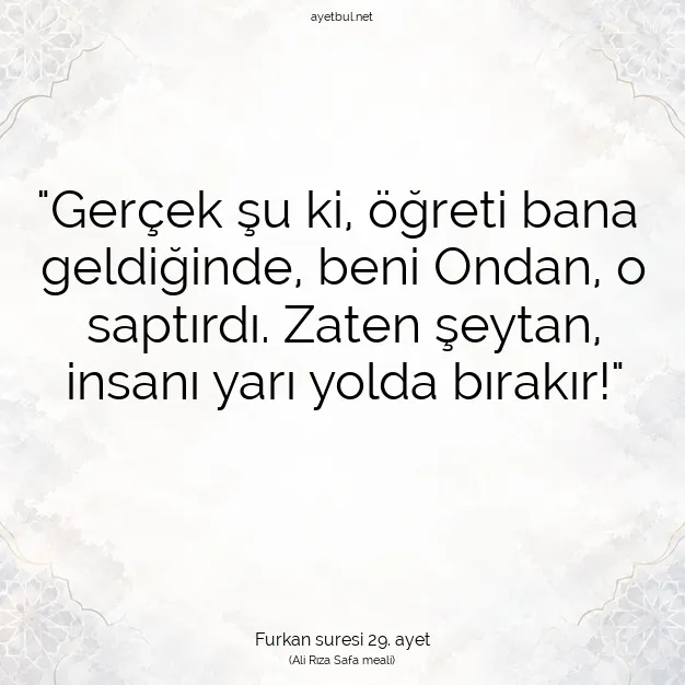 Ayetbul | Kuran Mealleri | Quran | Furkan suresi 29. ayet
