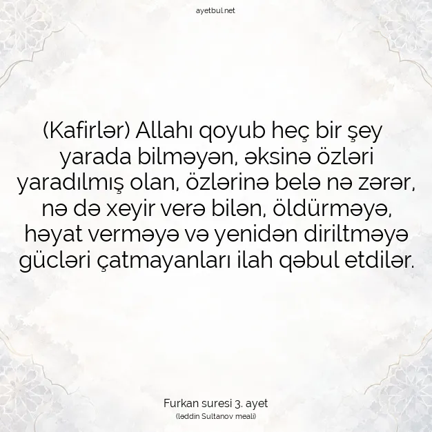 Ayetbul | Kuran Mealleri | Quran | Furkan suresi 3. ayet