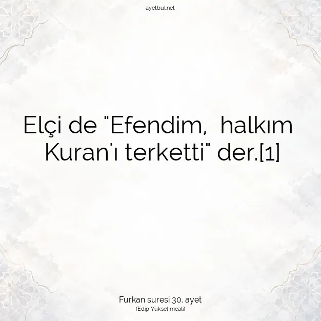 Ayetbul | Kuran Mealleri | Quran | Furkan suresi 30. ayet