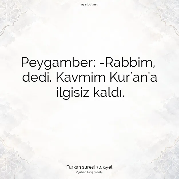 Ayetbul | Kuran Mealleri | Quran | Furkan suresi 30. ayet