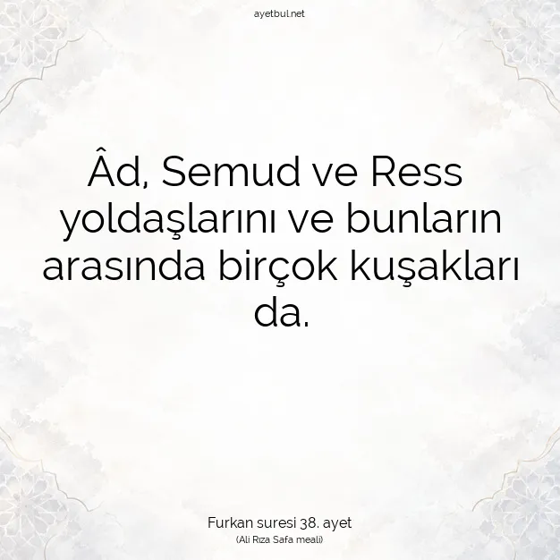 Ayetbul | Kuran Mealleri | Quran | Furkan suresi 38. ayet