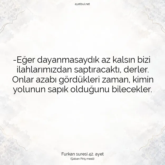 Ayetbul | Kuran Mealleri | Quran | Furkan suresi 42. ayet