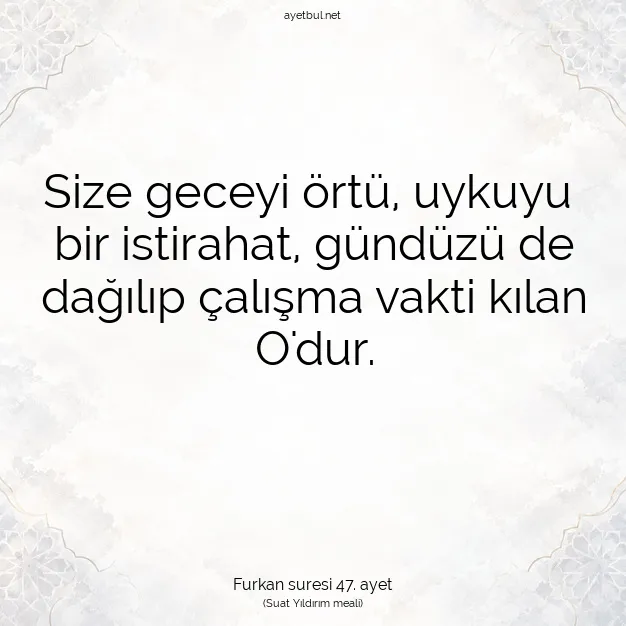 Ayetbul | Kuran Mealleri | Quran | Furkan suresi 47. ayet