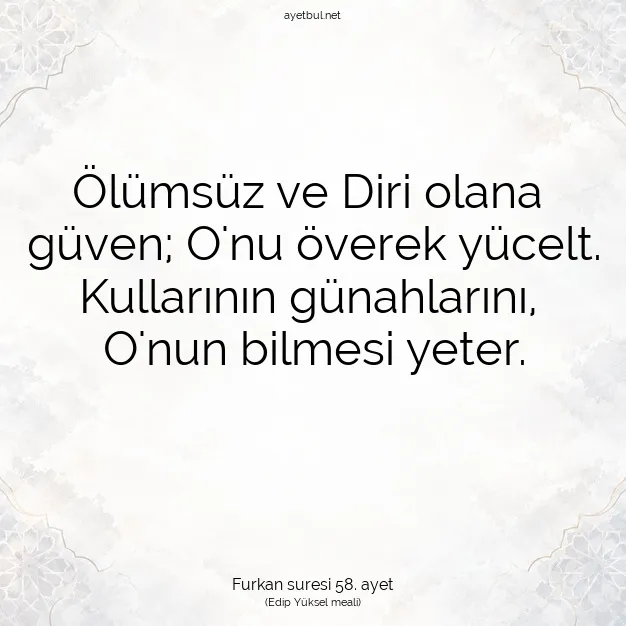 Ayetbul | Kuran Mealleri | Quran | Furkan suresi 58. ayet