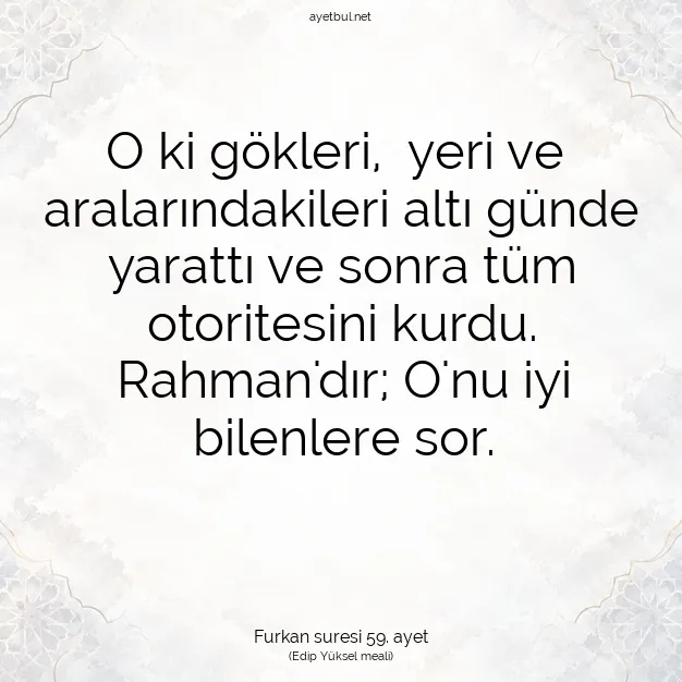 Ayetbul | Kuran Mealleri | Quran | Furkan suresi 59. ayet
