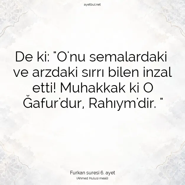 Ayetbul | Kuran Mealleri | Quran | Furkan suresi 6. ayet