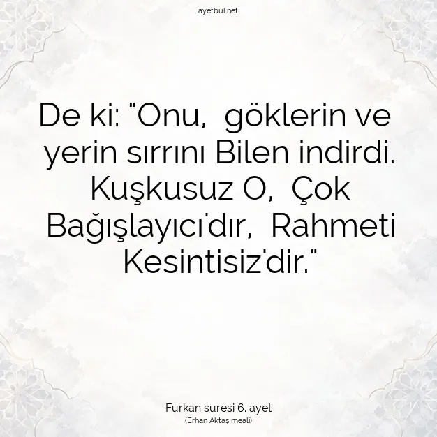 Ayetbul | Kuran Mealleri | Quran | Furkan suresi 6. ayet