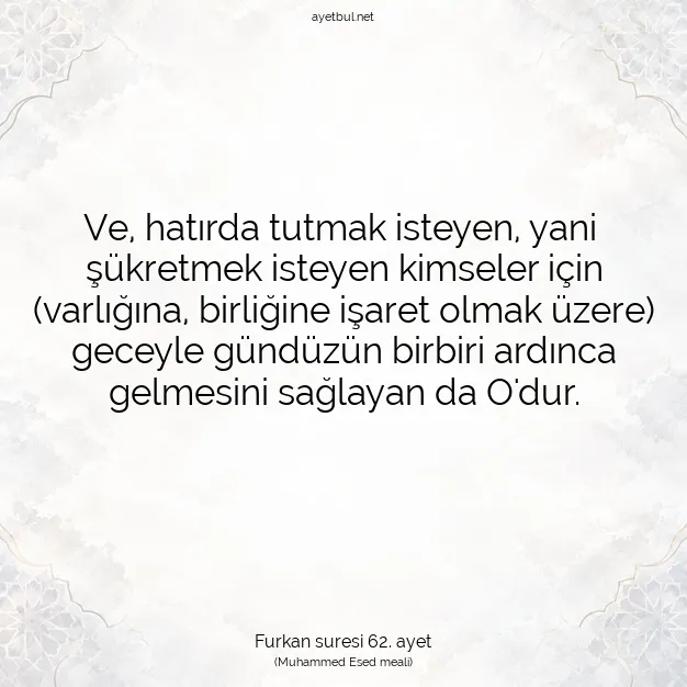 Ayetbul | Kuran Mealleri | Quran | Furkan suresi 62. ayet