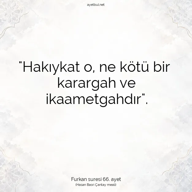 Ayetbul | Kuran Mealleri | Quran | Furkan suresi 66. ayet