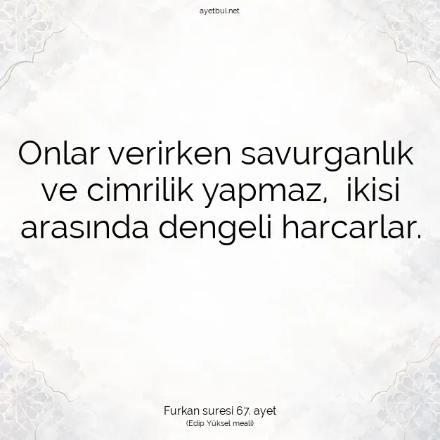Ayetbul | Kuran Mealleri | Quran | Furkan suresi 67. ayet