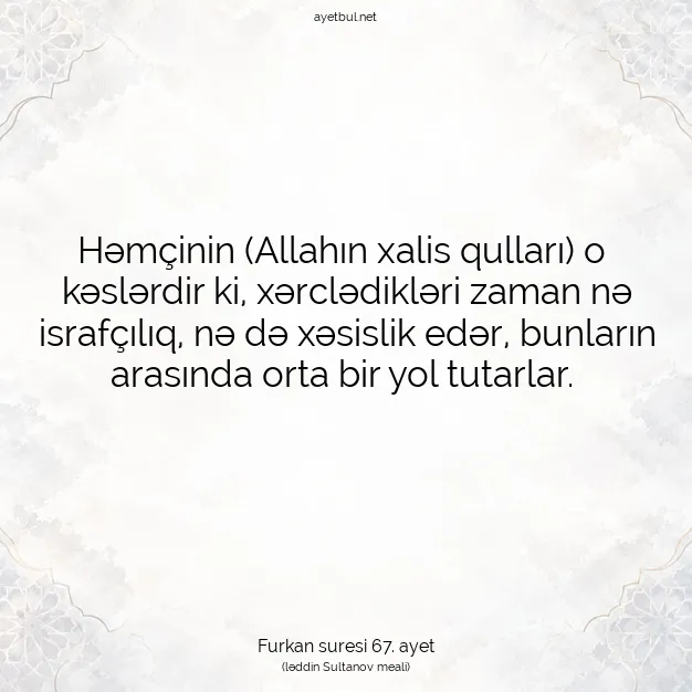 Ayetbul | Kuran Mealleri | Quran | Furkan suresi 67. ayet