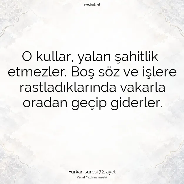 Ayetbul | Kuran Mealleri | Quran | Furkan suresi 72. ayet