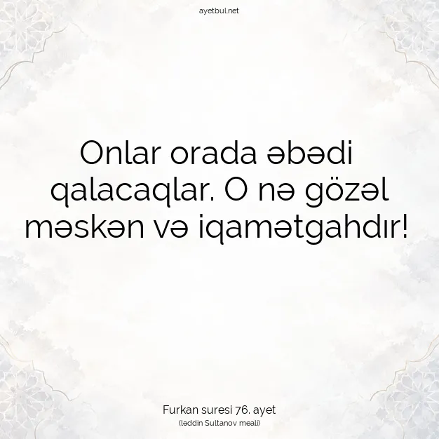 Ayetbul | Kuran Mealleri | Quran | Furkan suresi 76. ayet