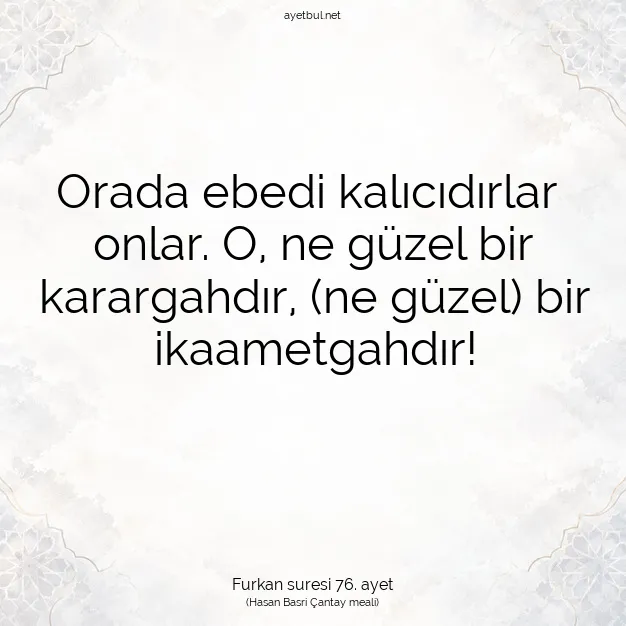 Ayetbul | Kuran Mealleri | Quran | Furkan suresi 76. ayet