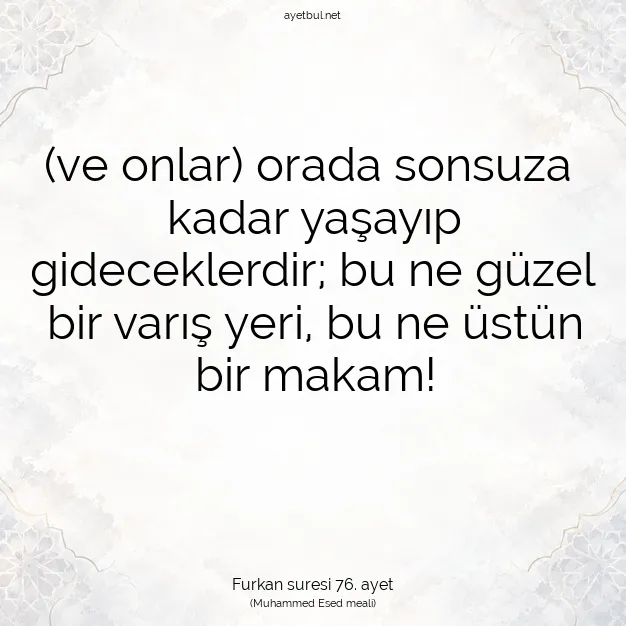 Ayetbul | Kuran Mealleri | Quran | Furkan suresi 76. ayet