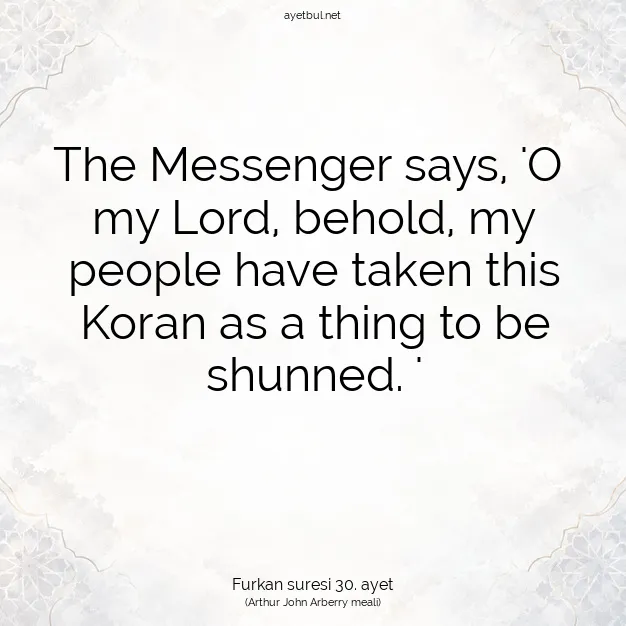 Ayetbul | Kuran Mealleri | Quran | Furkan suresi 30. ayet