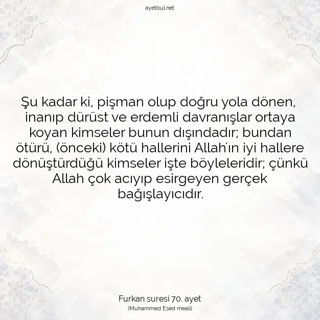 Ayetbul | Kuran Mealleri | Quran | Furkan suresi 70. ayet