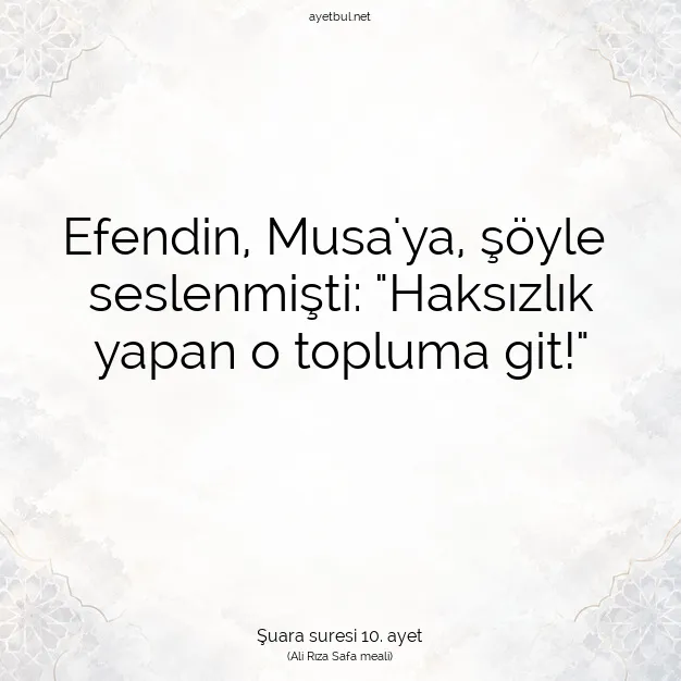 Ayetbul | Kuran Mealleri | Quran | Şuara suresi 10. ayet