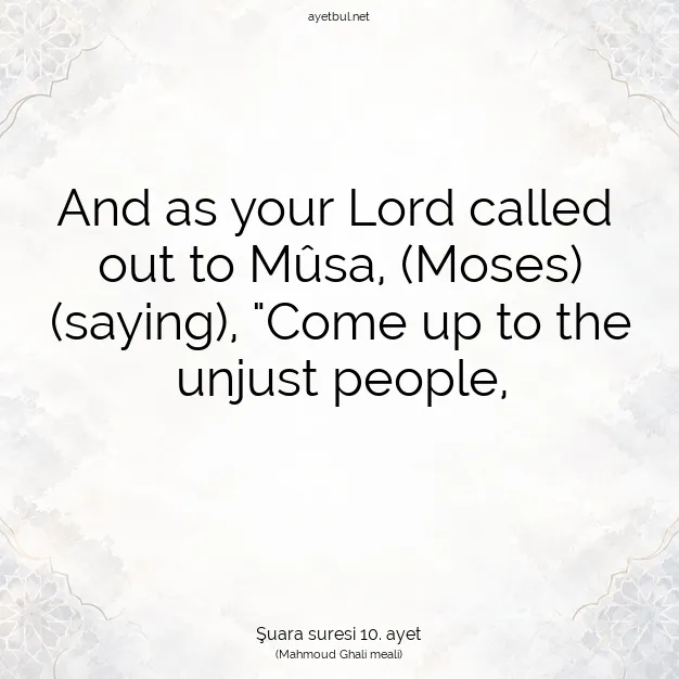 Ayetbul | Kuran Mealleri | Quran | Şuara suresi 10. ayet