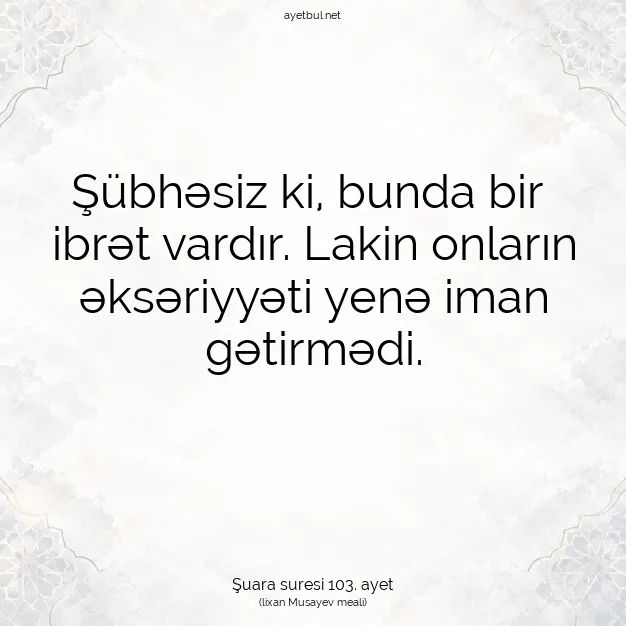 Ayetbul | Kuran Mealleri | Quran | Şuara suresi 103. ayet