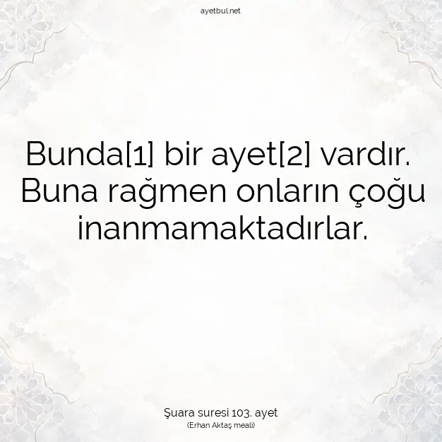 Ayetbul | Kuran Mealleri | Quran | Şuara suresi 103. ayet