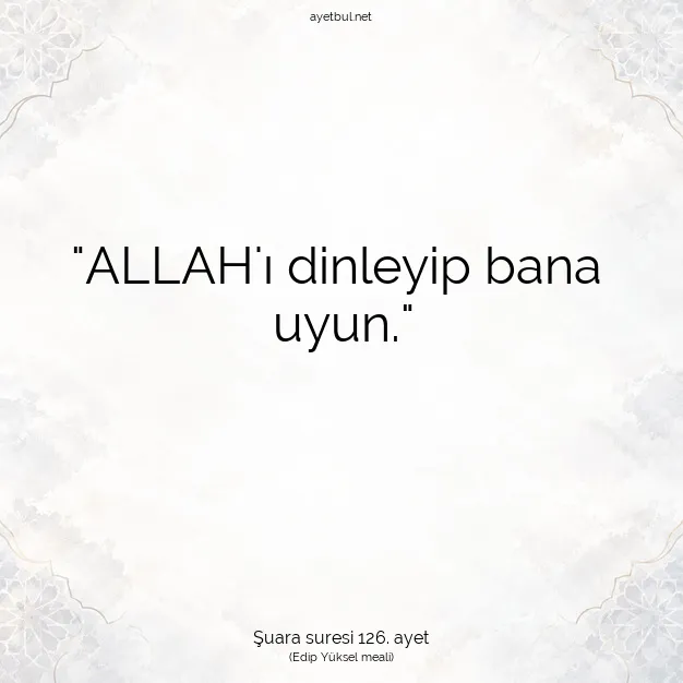 Ayetbul | Kuran Mealleri | Quran | Şuara suresi 126. ayet