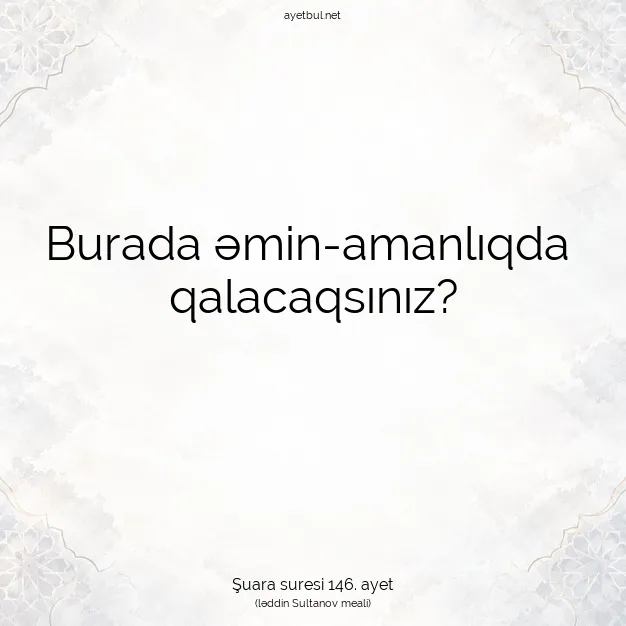 Ayetbul | Kuran Mealleri | Quran | Şuara suresi 146. ayet