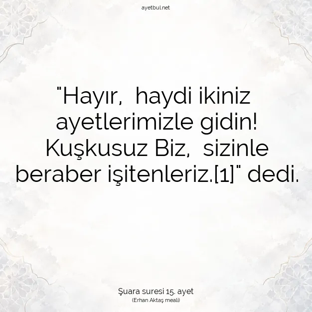Ayetbul | Kuran Mealleri | Quran | Şuara suresi 15. ayet