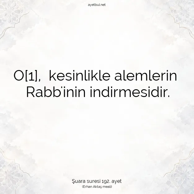 Ayetbul | Kuran Mealleri | Quran | Şuara suresi 192. ayet