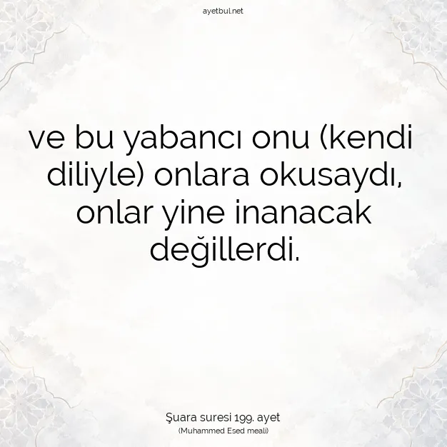 Ayetbul | Kuran Mealleri | Quran | Şuara suresi 199. ayet