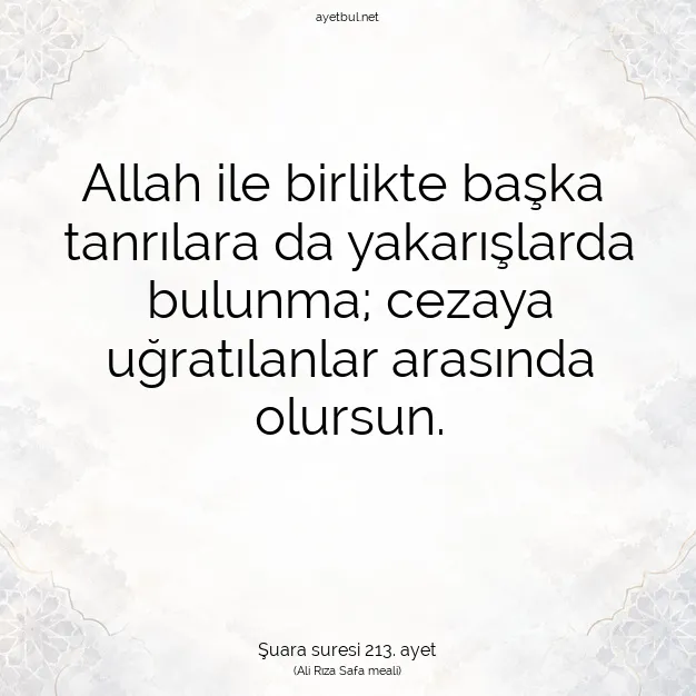 Ayetbul | Kuran Mealleri | Quran | Şuara suresi 213. ayet