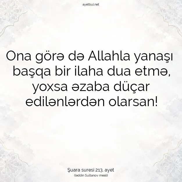 Ayetbul | Kuran Mealleri | Quran | Şuara suresi 213. ayet